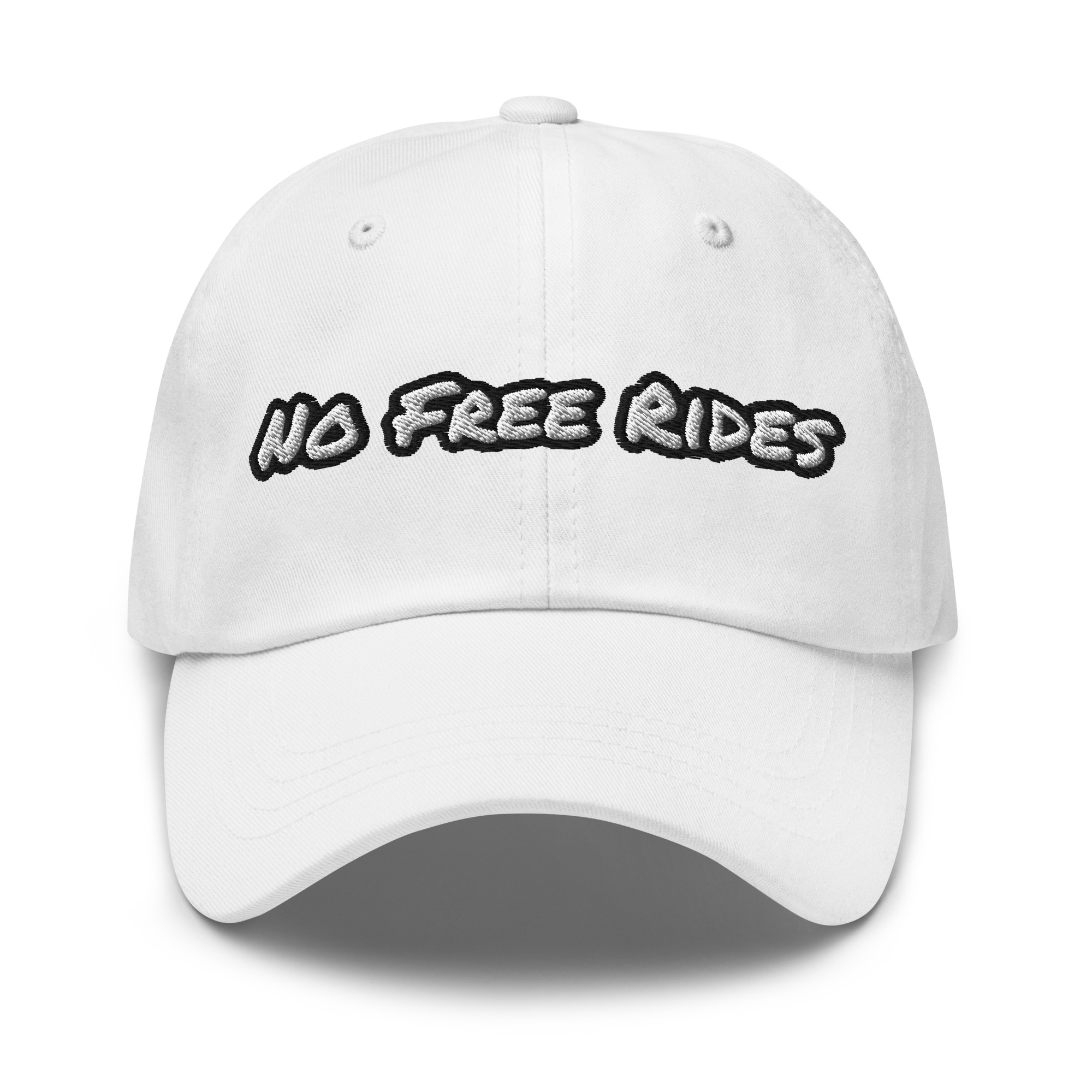 No Free Rides embroidered cotton dad hat – Wealth Chaser